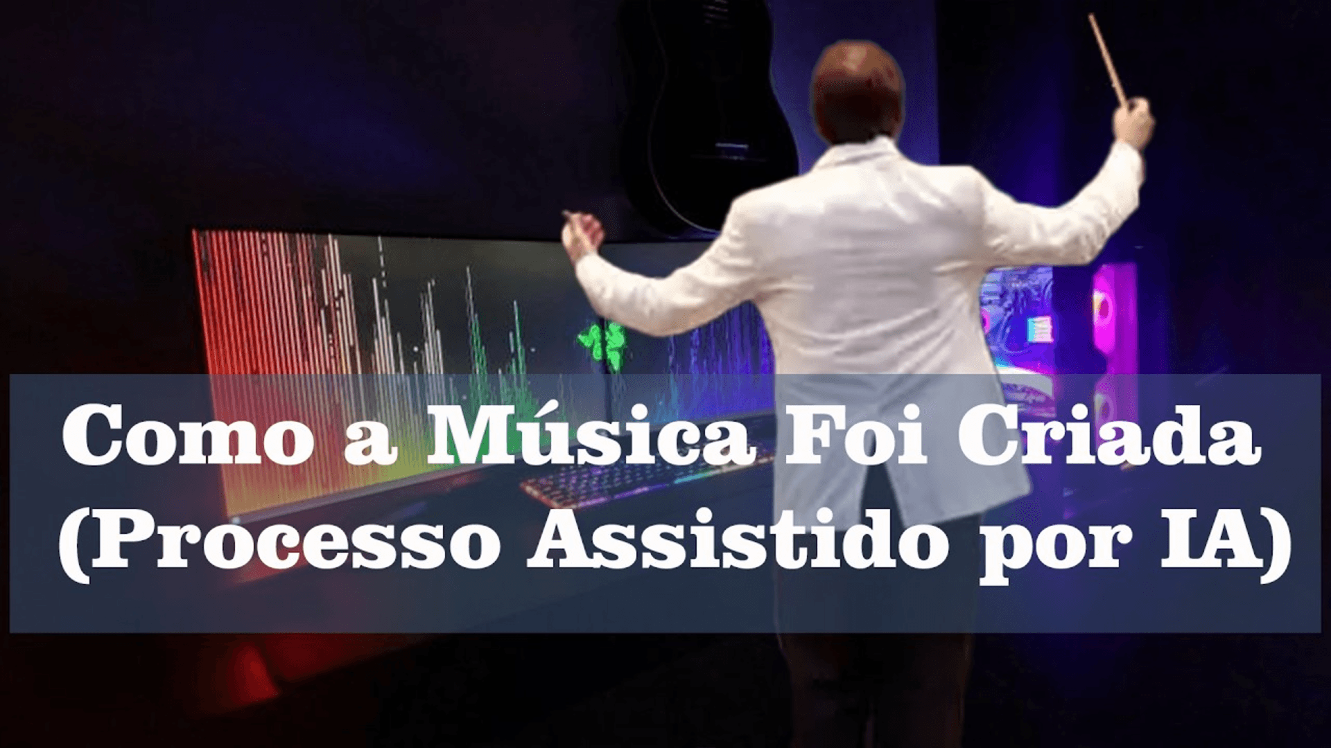 🎶 Como a Música Foi Criada (Processo Assistido por IA)
